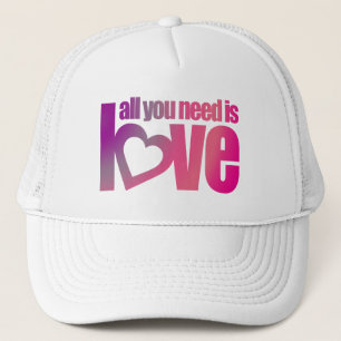 Casquette "tout ce dont vous avez besoin est l'amour" rose v