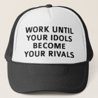 Travaillez Jusqu'À Ce Que Vos Idols Deviennent Vos
