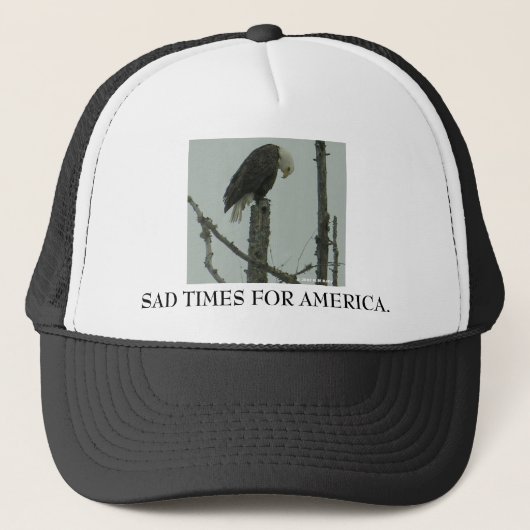 CASQUETTE TRISTE HEURE POUR L'AMÉRIQUE. (Devant)
