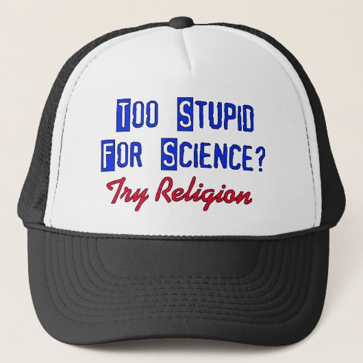 Casquette Trop stupide pour la Science (Devant)