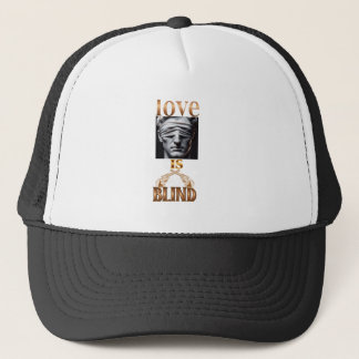 Casquette Trucker Hat love est aveugle