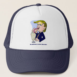 Casquette Trump 2020 - Mon milk-shake est meilleur que le ti
