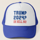 Casquette Trump 2024 Oh Hell No (Devant)