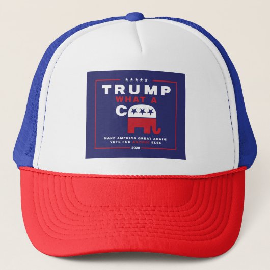 Casquette Trump. What A C*** - Poster de la campagne anti-Tr (Devant)
