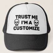 Casquette Trust Me Trucker Hat (Customize It!) (Devant)