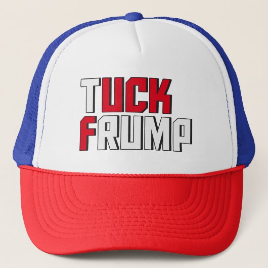 Casquette Tuck Frump Funny Anti Donald Trump Wordplay (Devant)