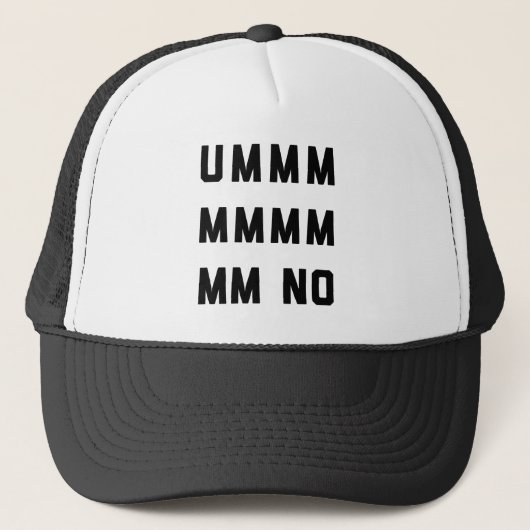 Casquette Umm No Funny Citation (Devant)