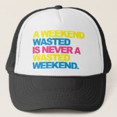 Casquette Un week-end gaspillé (Devant)