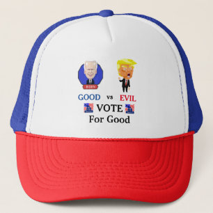 Casquette Vote Pour Good Trucker Hat