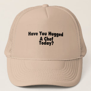 Casquette Vous avez étreints un chef aujourd'hui