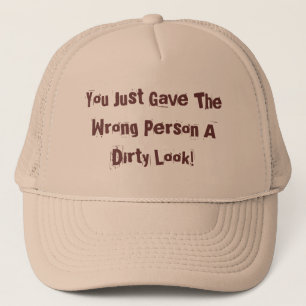 Casquette Vous avez juste donné à la personne fausse un