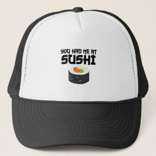 Casquette Vous M'Avez Eu Au Sushi - Nourriture Drôle