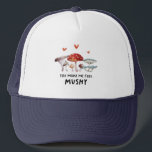 Casquette Vous Me Faites Sentir Champignons<br><div class="desc">Drôle traqueur design casquette avec aquarelle illustration de champignons avec un texte qui dit "vous me faites me sentir bouillie."</div>