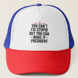 Casquette Vous ne pouvez pas réparer les bêtises, mais vous