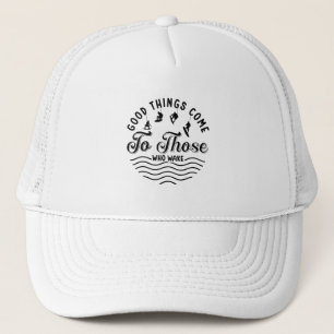 Casquette Wakeboard Les bonnes choses viennent Wakesurfing W