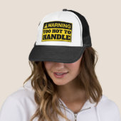 Casquette Warning: Too Hot To Handle (En situation)