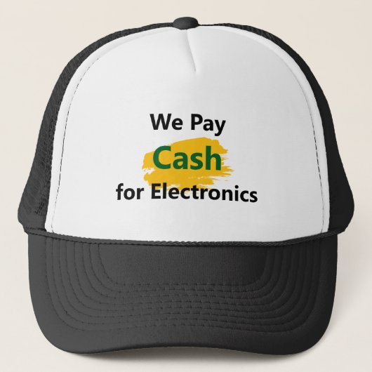 Casquette We Pay Cash for Electronics (Devant)