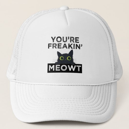 Casquette You're Freakin' Meowt (Devant)