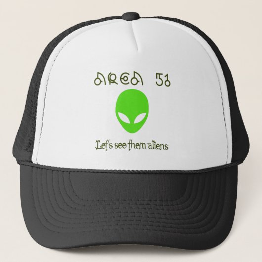 Casquette Zone 51 Montrons ces extraterrestres (Devant)