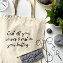 "Cast Off Your Worries" Canvas tas voor breiers