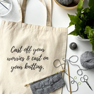 "Cast Off Your Worries" Canvas tas voor breiers