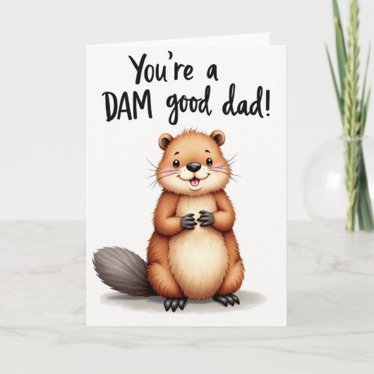 Castor Tu Es Un Papa Génial Carte (Devant)