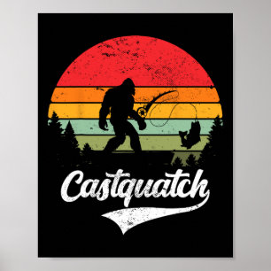 Castquatch Funny B Fisherman Vist Meme Poster