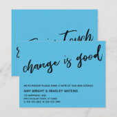 Casual verandering is goed helderblauw nieuw adres notitiekaartje (Voorkant / Achterkant)