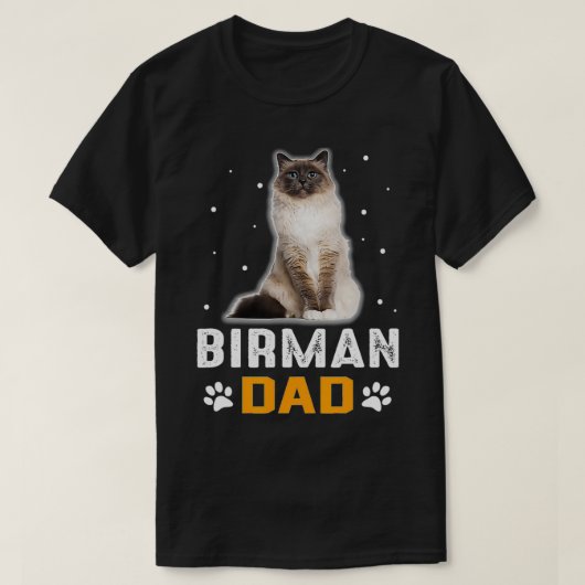 CAT BIRMAN CAT DAD BIRMAN CAT T-SHIRT (Design voorkant)
