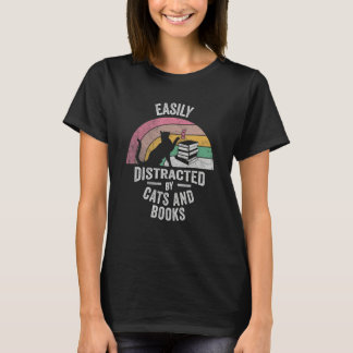 Cat Book Retro Easily Distracted by Cats And Books T-shirt
