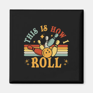 Cat  bowling-shirt Dit is hoe ik grappig rol Magneet