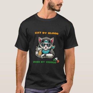 Cat by Blood, Irish by Choice beroemd gemaakt door T-shirt