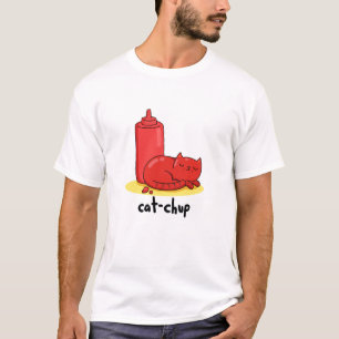 Cat-chup Cute Red Ketchup Cat Pun T-shirt
