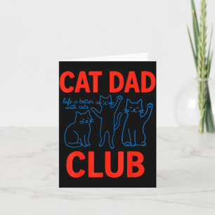 Cat Dad Club Het Leven Is Beter Met Katten Vaderda Kaart