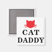 Cat Daddy Magnet Magneet (Voorkant / Achterkant)