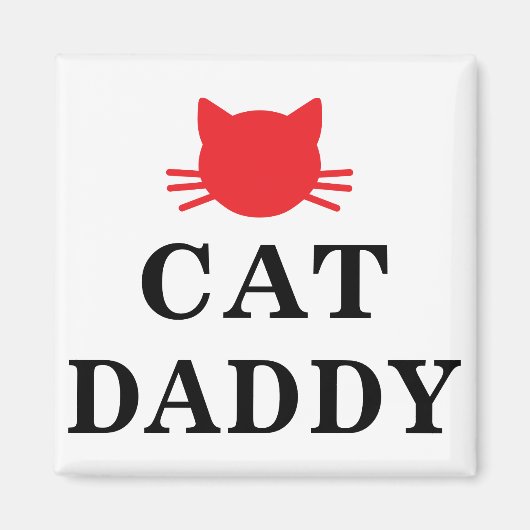 Cat Daddy Magnet Magneet (Voorkant)