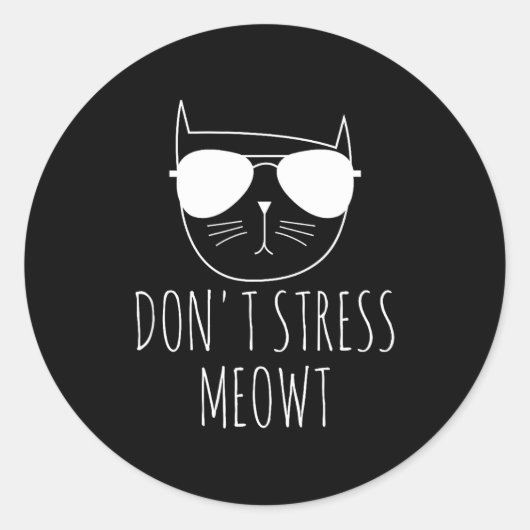 Cat Design Funny Pun Don't Stress Meowt Funny Sayi Ronde Sticker (Voorkant)