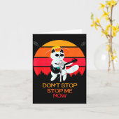 Cat Don't Stop Me Now Cat Funny  Kaart (Gele Bloem)