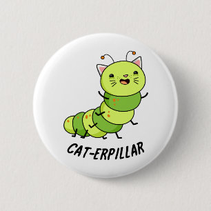 Cat-erpijler Funny Caterpipe Pun Ronde Button 5,7 Cm