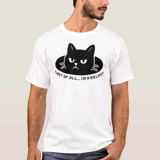 Cat First of All Im a Delight T-shirt (Voorkant)