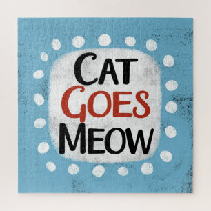 Cat Goes Meow Jigsaw Puzzle