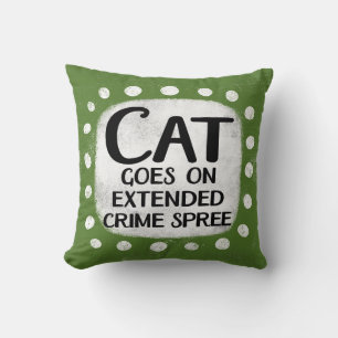 Cat Goes On Extended Crime Spree Sierkussen