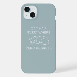 Cat hair everywhere zero regrets