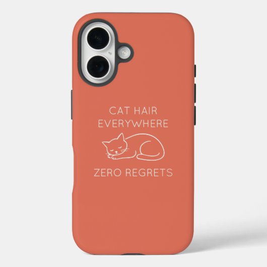 Cat hair everywhere zero regrets Case-Mate iPhone case (Achterkant)