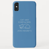 Cat hair everywhere zero regrets Case-Mate iPhone case (Achterkant)