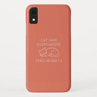 Cat hair everywhere zero regrets iPhone XR hoesje