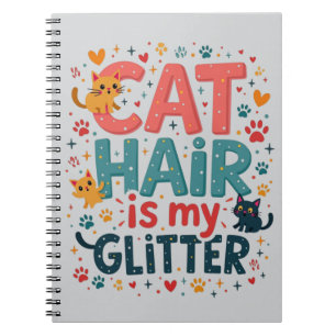 Cat Hair Is My Glitter beroemd gemaakt door Funny Notitieboek