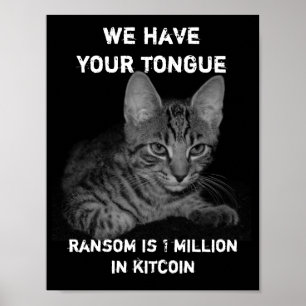 Cat heeft je tong ontvoerders Cat Criminals Spoof Poster