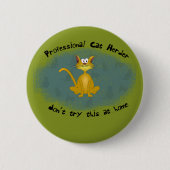 Cat Herder Funny Button (Voorkant)