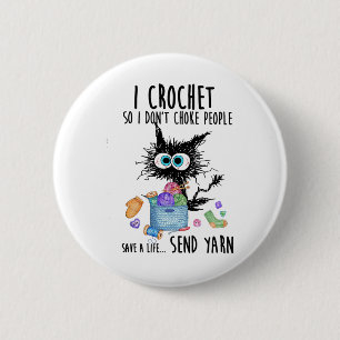 Cat I Crochet, dus ik koos mensen niet om een leve Ronde Button 5,7 Cm